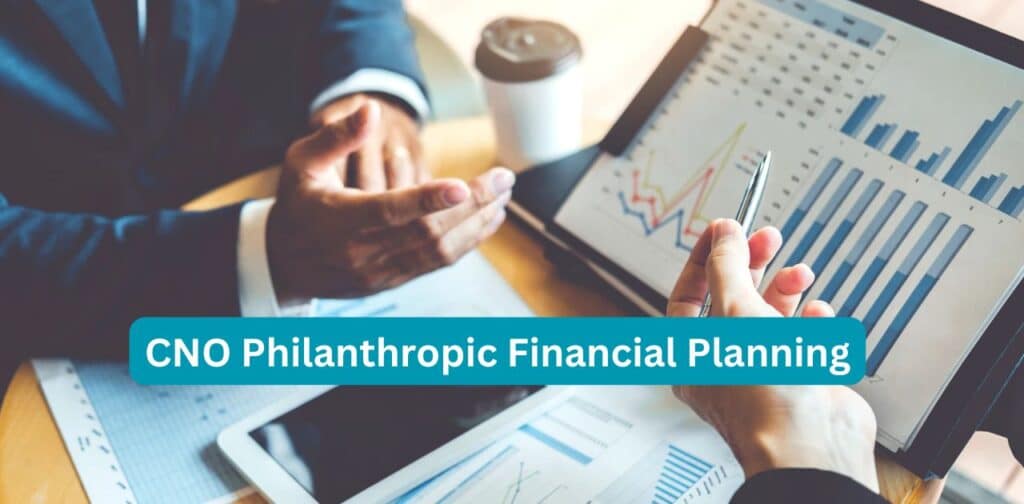 CNO Philanthropic Financial Planning