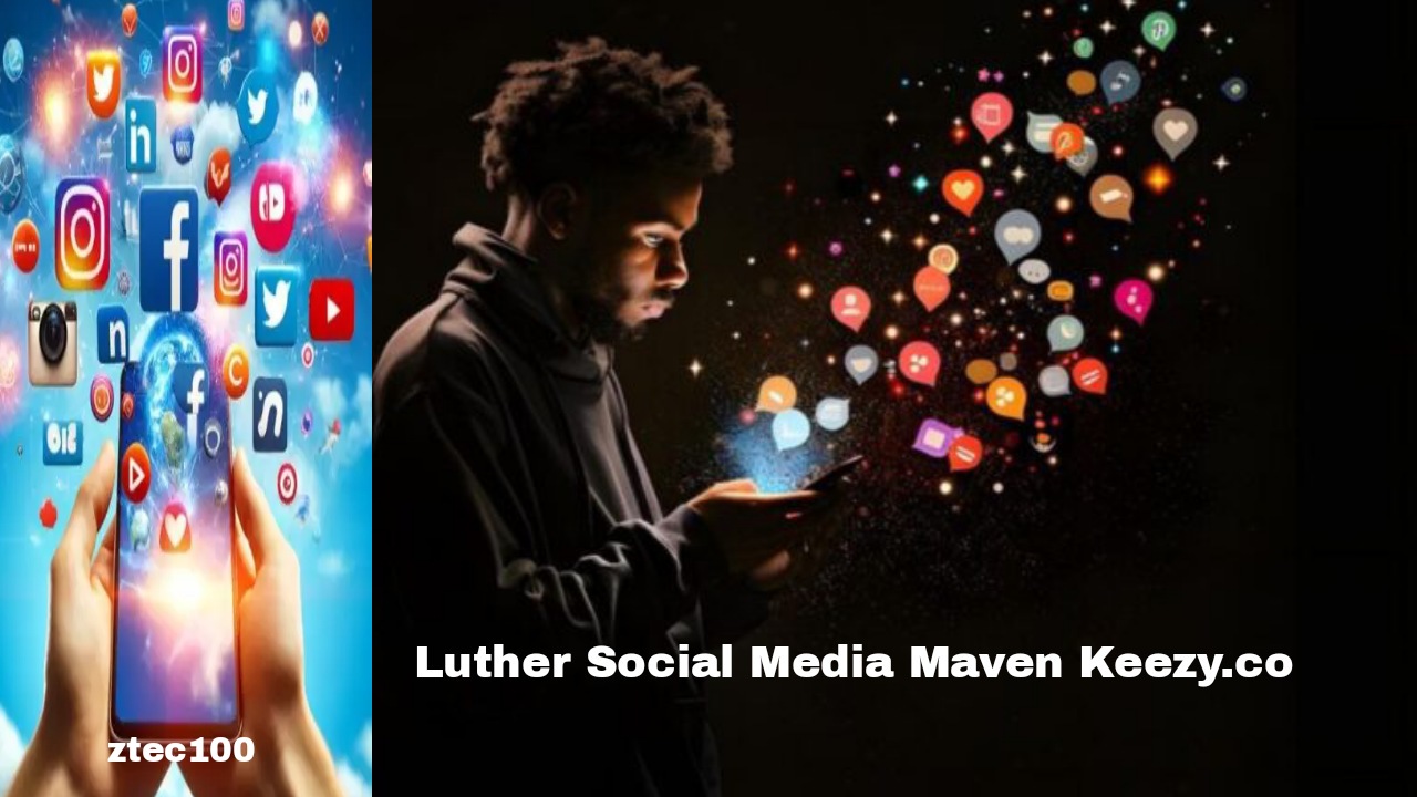 Luther Social Media Maven Keezy.co